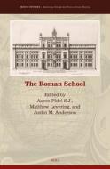 The Roman School edito da BRILL ACADEMIC PUB