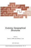 Evolving Geographical Structures edito da Springer