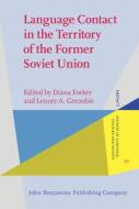 Language Contact In The Territory Of The Former Soviet Union edito da John Benjamins Publishing Co