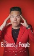 The Business of People di O G Euceda edito da Nextone Inc