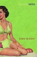 Liars in Love di Richard Yates edito da Vintage Publishing