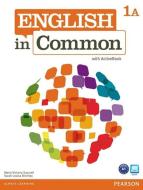English In Common 1a Split: Student Book And Workbook With Activebook di Maria Victoria Saumell, Sarah Louisa Birchley edito da Pearson Education (us)