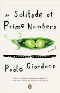The Solitude of Prime Numbers di Paolo Giordano edito da PENGUIN GROUP