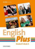 English Plus 4. Student Book di Ben Wetz, Diana Pye edito da Oxford University ELT
