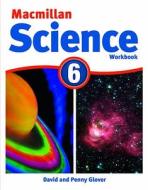 Macmillan Science Level 6 Workbook di David Glover, Penny Glover edito da Macmillan Education