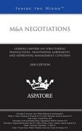 M&A Negotiations, 2010 Ed.: Leading Lawyers on Structuring Transactions, Negotiating Agreements, and Addressing Management Concerns (Inside the Mi edito da Thomson West; Aspatore