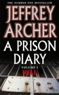 A Prison Diary Volume I di Jeffrey Archer edito da Pan Macmillan