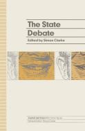 The State Debate di Simon Clarke edito da Palgrave Macmillan