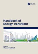 Handbook Of Energy Transitions di Muhammad Asif edito da Taylor & Francis Ltd