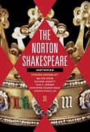 The Norton Shakespeare: Histories edito da W W NORTON & CO