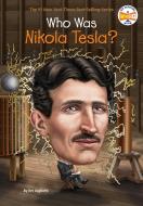 Who Was Nikola Tesla? di Jim Gigliotti edito da Penguin Putnam Inc
