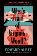 Who's Afraid of Virginia Woolf?: Revised by the Author di Edward Albee edito da NEW AMER LIB