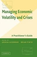 Managing Economic Volatility and Crises edito da Cambridge University Press