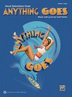 Anything Goes (2011 Revival Edition): Vocal Selections di Cole Porter edito da Alfred Publishing Co.