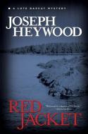 Red Jacket di Joseph Heywood edito da Rowman & Littlefield