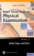 A Visual Guide To Physical Examination di Barbara Bates, Lynn S. Bickley edito da Lippincott Williams And Wilkins