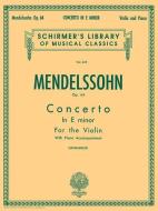Concerto in E Minor, Op. 64: Schirmer Library of Classics Volume 235 edito da G SCHIRMER