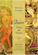 Desire, Divine And Demonic di Michele Stephen edito da University Of Hawai'i Press