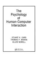 The Psychology of Human-Computer Interaction di Stuart K. Card, Thomas P. Moran, Allen Newell edito da Taylor & Francis Inc