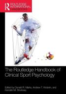The Routledge Handbook Of Clinical Sport Psychology edito da Taylor & Francis Ltd