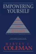 Empowering Yourself di Harvey J Coleman edito da Indy Pub