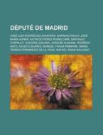D Put De Madrid: Jos Luis Rodr Guez Za di Livres Groupe edito da Books LLC, Wiki Series