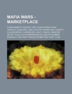 Mafia Wars - Marketplace: Achievements, di Source Wikia edito da Books LLC, Wiki Series