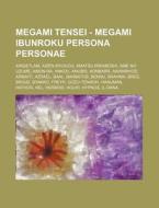 Megami Tensei - Megami Ibunroku Persona di Source Wikia edito da Books LLC, Wiki Series