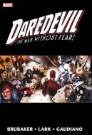Daredevil By Ed Brubaker & Michael Lark Omnibus Vol. 2 di Ed Brubaker, Greg Rucka, Ande Parks edito da Marvel Comics