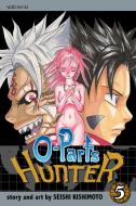 O-Parts Hunter, Vol. 5 di Seishi Kishimoto edito da VIZ LLC