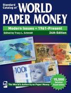 Standard Catalog of World Paper Money, Modern Issues, 1961-Present di TRACY SCHMIDT edito da F&W Publications Inc