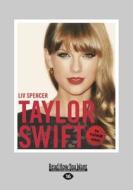 Taylor Swift: The Platinum Edition (Large Print 16pt) di Liv Spencer edito da READHOWYOUWANT