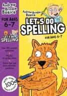 Let's do Spelling 6-7 di Andrew Brodie edito da Bloomsbury Publishing PLC