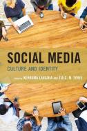 Social Media di Kehbuma Langmia edito da Lexington Books