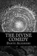 The Divine Comedy di Dante Alighieri edito da Createspace