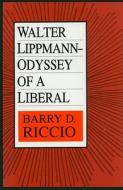 Walter Lippmann di Barry D. Riccio edito da Transaction Publishers