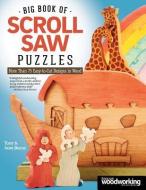Big Book of Scroll Saw Puzzles di Tony &. June Burns edito da Fox Chapel Publishing