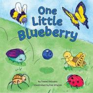 One Little Blueberry di Tammi Salzano edito da Tiger Tales