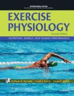 Exercise Physiology di William D. McArdle, Frank I. Katch, Victor L. Katch edito da Lippincott Williams And Wilkins
