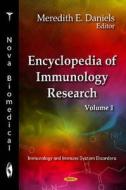 Encyclopedia Of Immunology Research di Meredith E. Daniels edito da Nova Science Publishers Inc