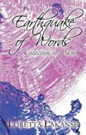 Earthquake Of Words di Loretta Lakanse edito da America Star Books