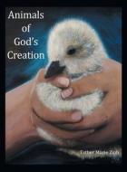 Animals Of God's Creation di Esther Marie Ziph edito da WestBow Press