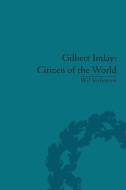 Gilbert Imlay: Citizen of the World di Wil Verhoeven edito da ROUTLEDGE