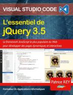 L'essentiel de jQuery 3.5 di Patrice Rey edito da Books on Demand