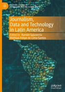 Journalism, Data and Technology in Latin America edito da Springer International Publishing