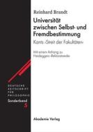 Universität zwischen Selbst- und Fremdbestimmung di Reinhard Brandt edito da Akademie Verlag GmbH