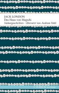 Das Haus von Mapuhi di Jack London edito da Beck C. H.