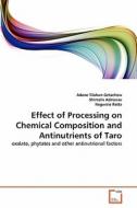 Effect of Processing on Chemical Composition and Antinutrients of Taro di Adane Tilahun Getachew, Shimelis Admassu, Negussie Retta edito da VDM Verlag