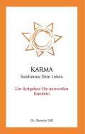 Karma - Bestimme dein Leben edito da Books on Demand