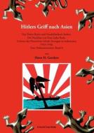 Hitlers Griff nach Asien 6 di Horst H. Geerken edito da Books on Demand